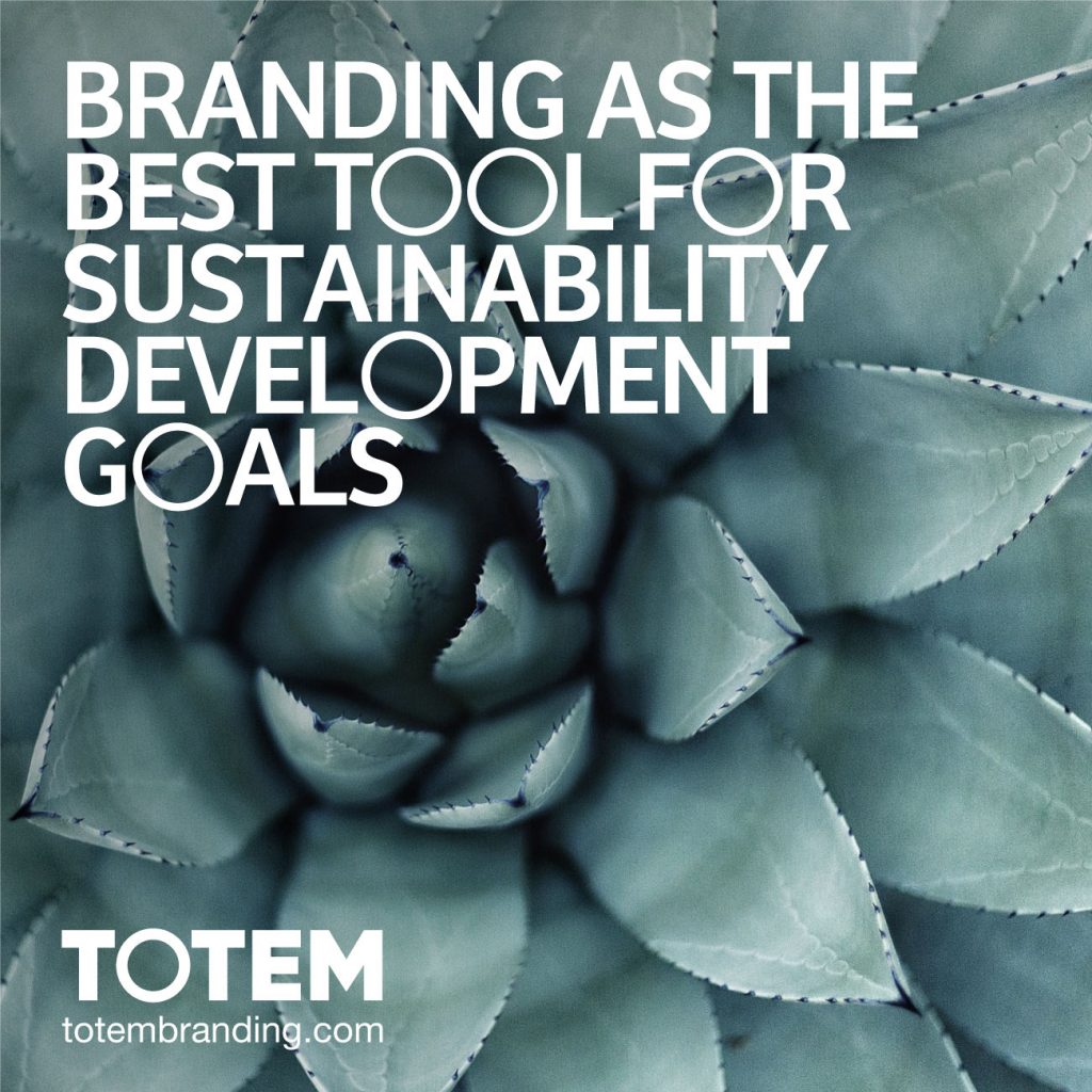 Branding as the best tool for Sustainability Development Goals