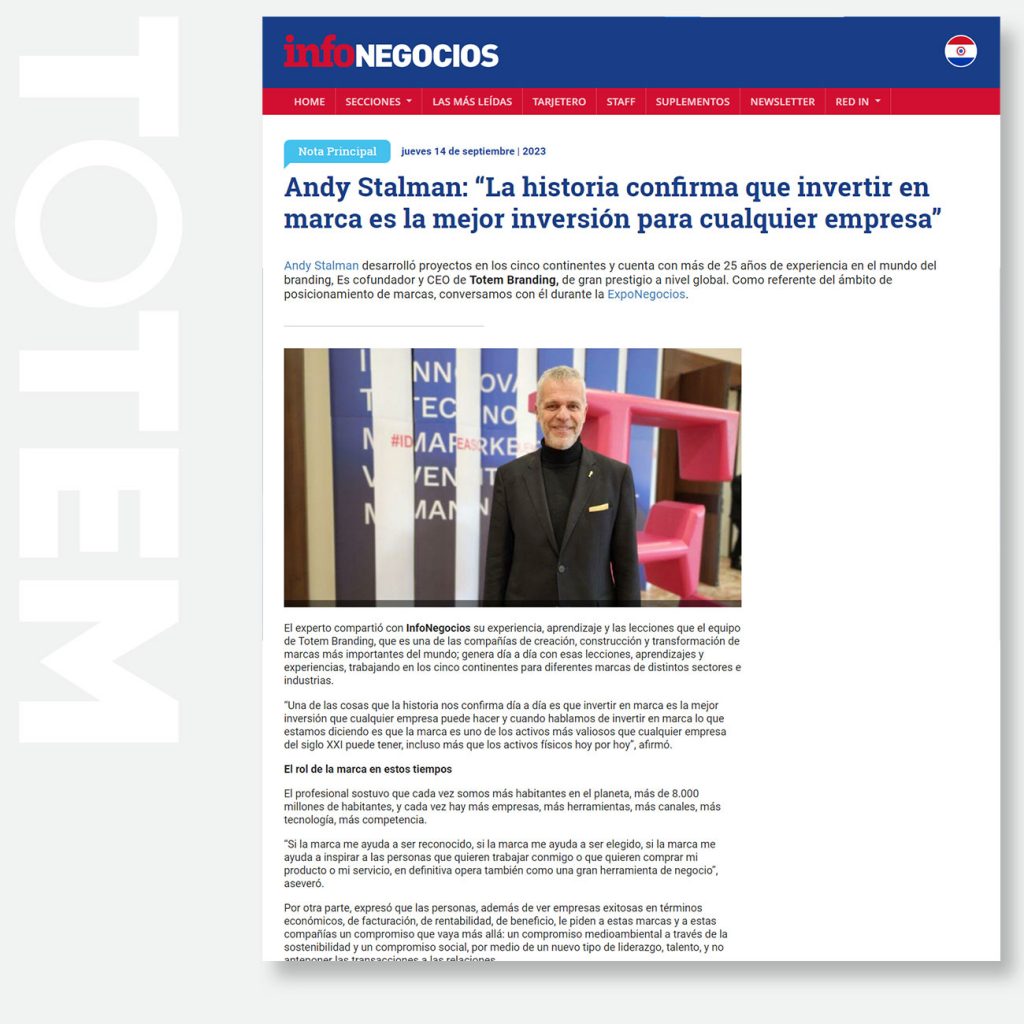 Andy Stalman: “La historia confirma que invertir en marca es la mejor inversión para cualquier empresa”