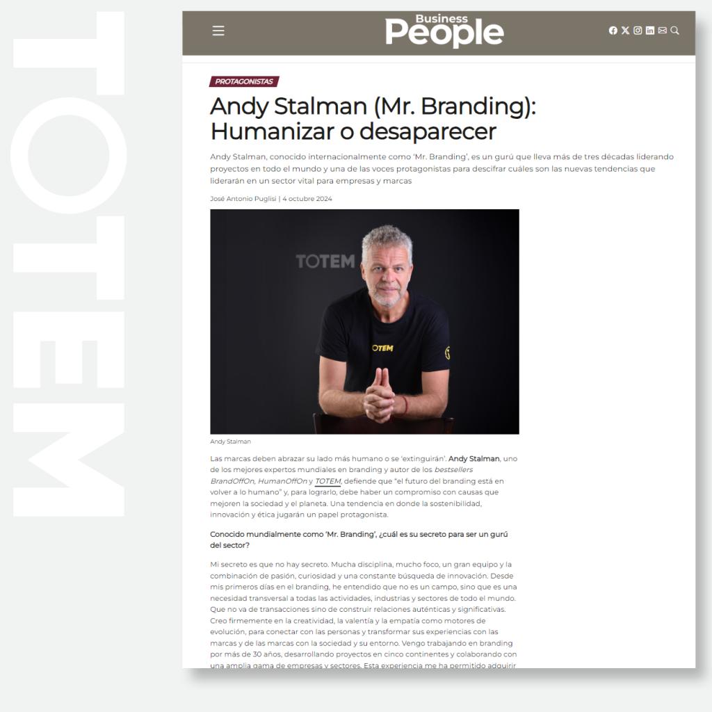 Andy Stalman (Mr. Branding): Humanizar o desaparecer